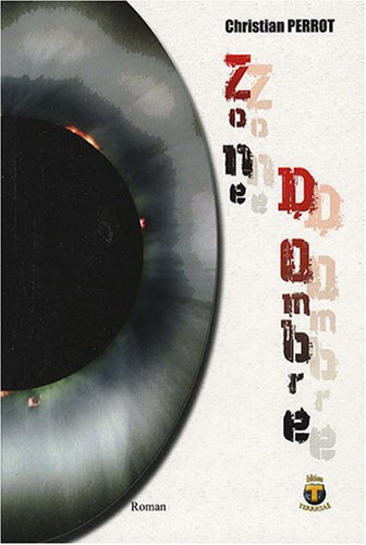 Zone d'ombre : roman policier fantastique