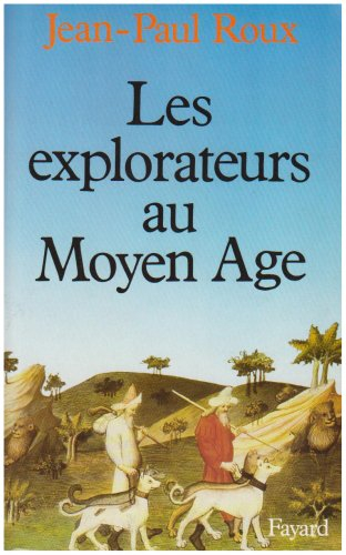 Les explorateurs au Moyen Age