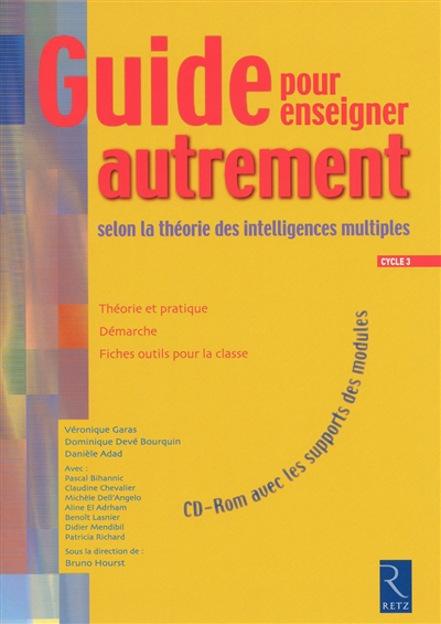 Guide pour enseigner autrement : selon la théorie des intelligences multiples d'Howard Gardner : cyc