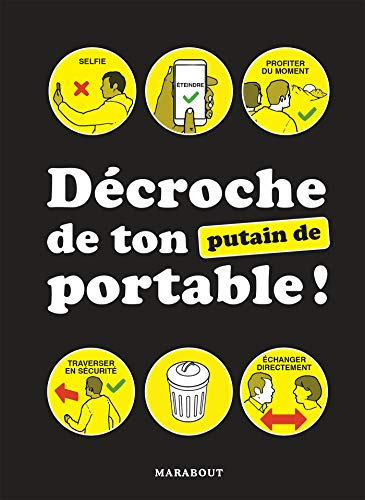 Décroche de ton putain de portable !