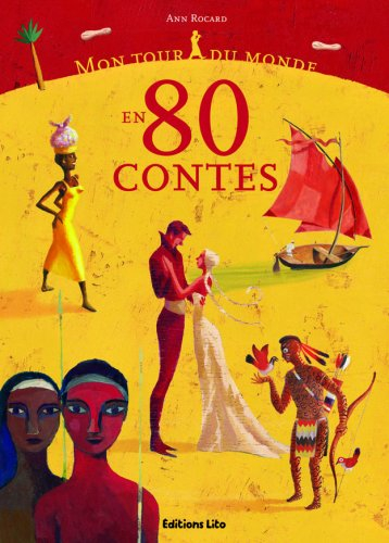 Mon tour du monde en 80 contes