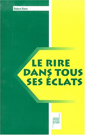 Le rire dans tous ses éclats