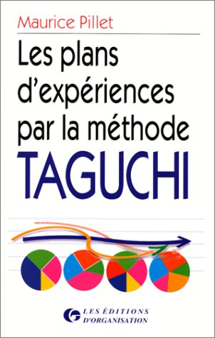 Les plans d'expérience par la méthode Taguchi