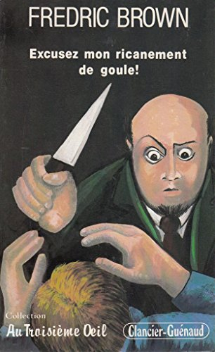 Excusez mon ricanement de goule !