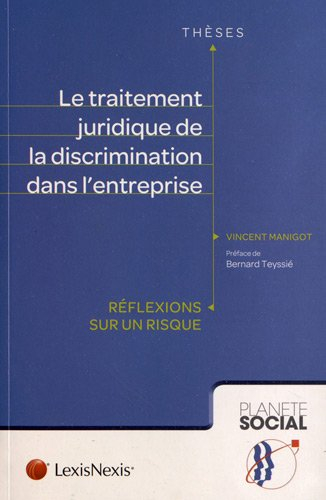 Le traitement juridique de la discrimination dans l'entreprise : réflexions sur un risque