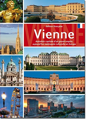 vienne: autrefois capitale d'un grand empire, aujourd'hui métropole culturelle en europe