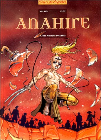 Anahire. Vol. 4. Des milliers d'autres