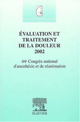 Evaluation et traitement de la douleur 2002