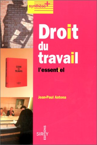 droit du travail. l'essentiel