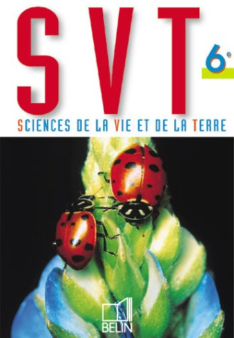 SVT, sciences de la vie et de la terre, 6e