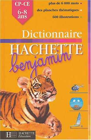 dictionnaire hachette benjamin : cp-ce