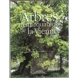 arbres remarquables de la vienne