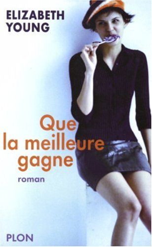 Que la meilleure gagne