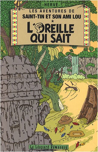 Les aventures de Saint-Tin et son ami Lou. Vol. 3. L'oreille qui sait