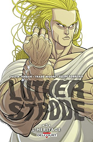 Luther Strode. Vol. 3. L'héritage