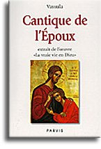 Cantique de l'Epoux : extrait de l'oeuvre La vraie vie en Dieu