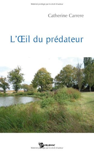 L'œil du prédateur