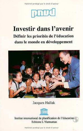 Investir dans l'avenir : définir les priorités de l'éducation dans le monde en développement