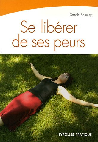 Se libérer de ses peurs