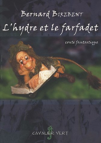 L'hydre et le farfadet