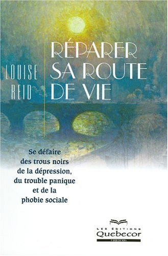 Réparer sa route de vie