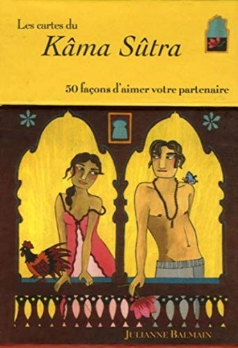 Les cartes du Kama-sutra : 50 façons d'aimer votre partenaire