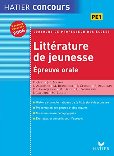 Littérature de jeunesse, PE1 : épreuve orale, nouveau concours 2006