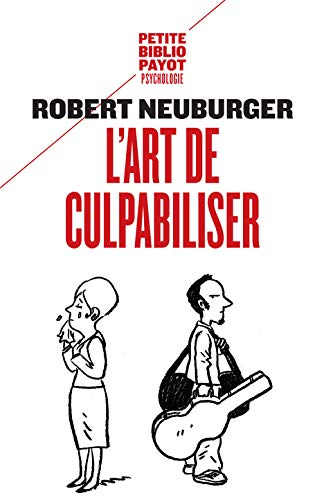 L'art de culpabiliser