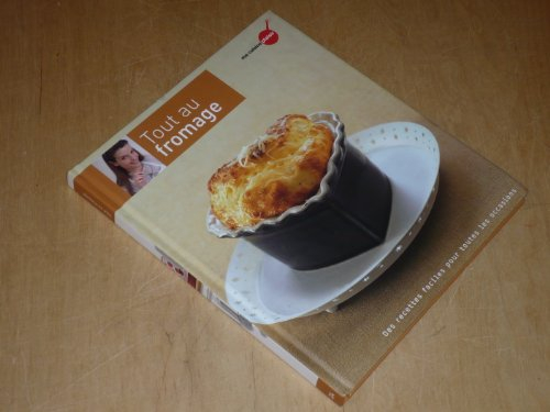 collection ma cuisine plaisir vol.24 / tout au fromage
