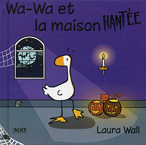 Wa-Wa. Wa-Wa et la maison hantée