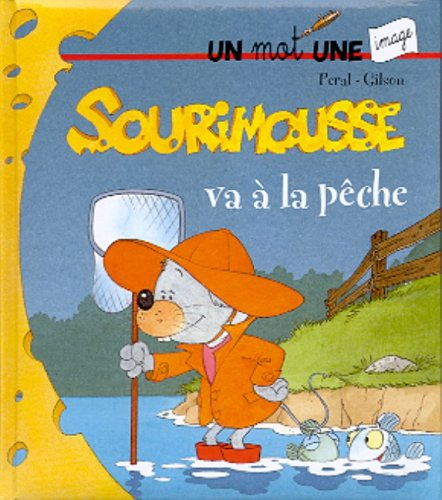 sourimousse va à la pêche