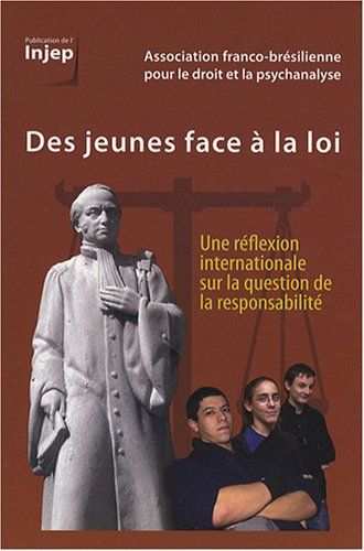 Des jeunes face à la loi : une réflexion internationale sur la question de la responsabilité