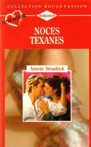 noces texanes : collection : collection rouge passion n, 579