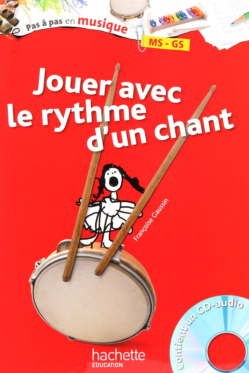 Jouer avec le rythme d'un chant : moyenne section, grande section