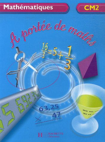 A portée de maths, mathématiques CM2