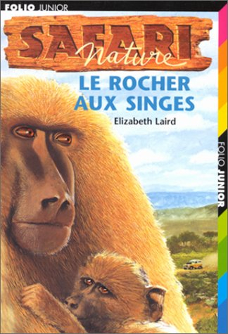 Safari nature. Vol. 2. Le rocher aux singes