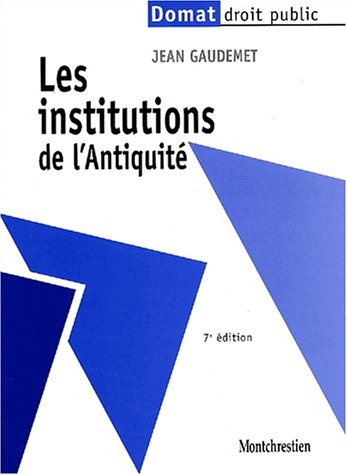 Les institutions de l'Antiquité