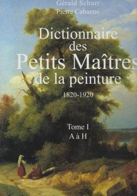 Les petits maîtres de la peinture : 1820-1920