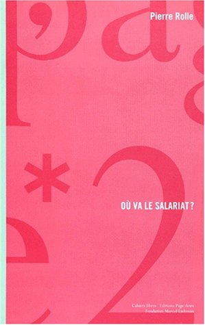 où va le salariat?