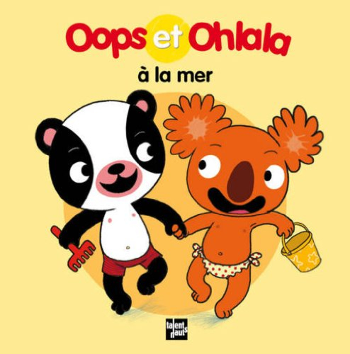 La petite vie de Oops et Ohlala. Oops et Ohlala à la mer