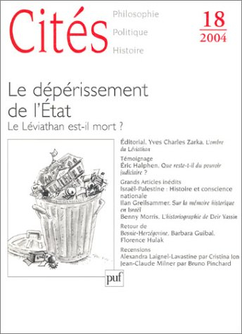 Cités, n° 18. Le dépérissement de l'Etat : le Léviathan est-il mort ?