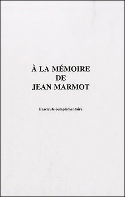 A la mémoire de Jean Marmot