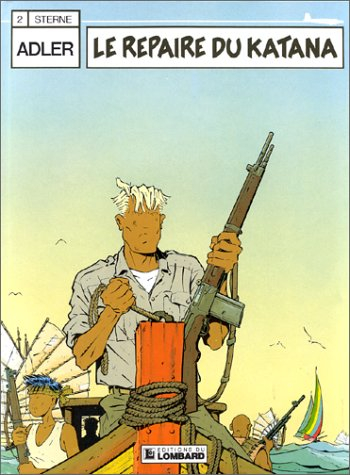 Adler. Vol. 2. Le repaire du Katana