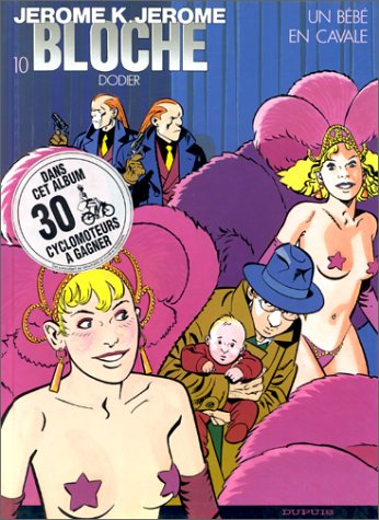 Jérôme K. Jérôme Bloche. Vol. 10. Un bébé en cavale