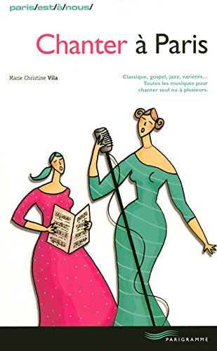 Chanter à Paris