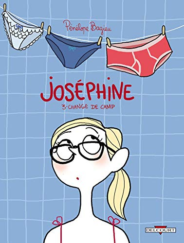 Joséphine. Vol. 3. Joséphine change de camp