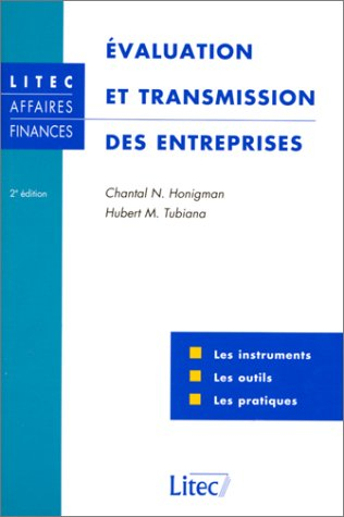 Evaluation et transmission des entreprises