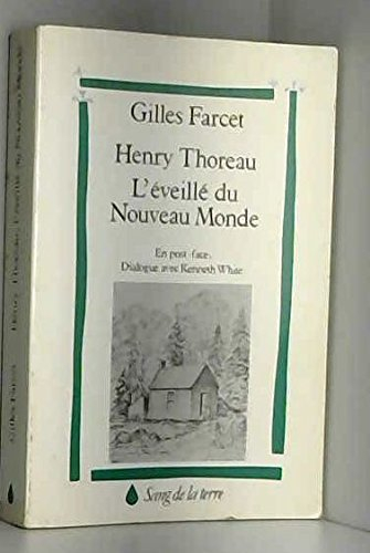 Henry Thoreau, l'éveillé du Nouveau monde