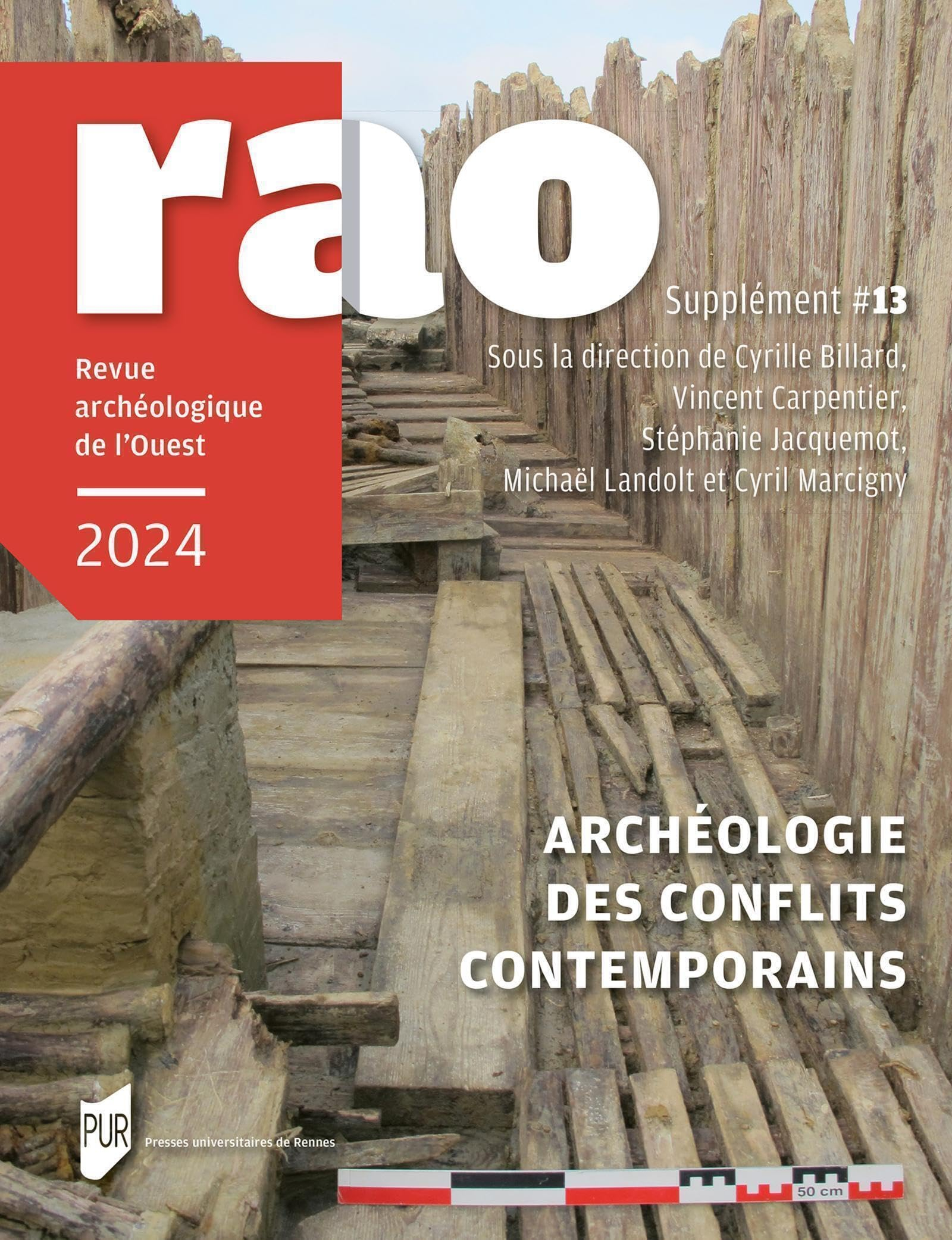 Revue archéologique de l'Ouest : supplément, n° 13. Archéologie des conflits contemporains : méthode