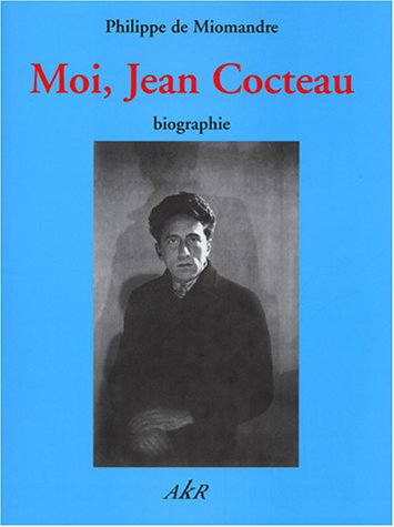 Moi, Jean Cocteau : biographie